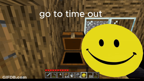 A Smiley Face In A Minecraft Game With The Words Go To Time Out Behind It GIF