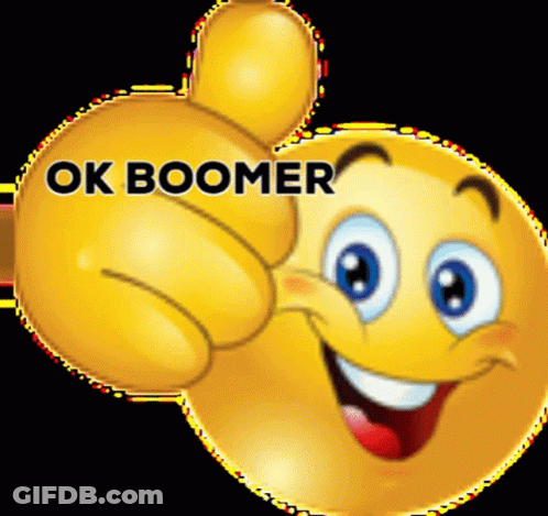 A Smiley Face Is Giving A Thumbs Up With The Words Ok Boomer Written Below It GIF