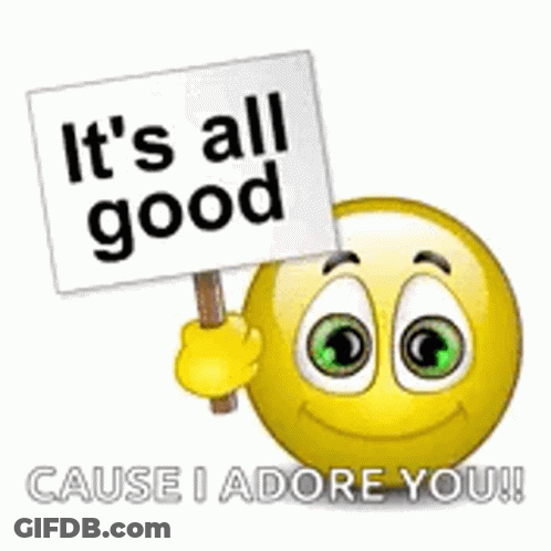 A Smiley Face Is Holding A Sign That Says `` It 'S All Good '' . GIF