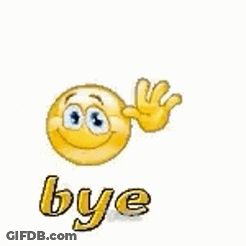 A Smiley Face Is Waving Its Hand And The Word Bye Is Below It . GIF
