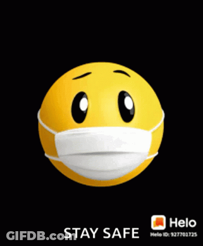 A Smiley Face Wearing A Face Mask With The Words Stay Safe Written Below It GIF