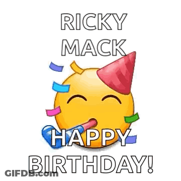 A Smiley Face Wearing A Party Hat And Confetti Is Saying `` Happy Birthday Ricky Mack '' . GIF