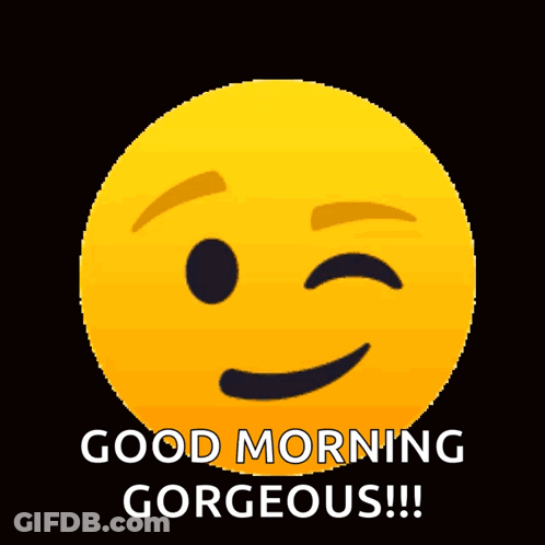 A Smiley Face With The Words Good Morning Gorgeous Written On It GIF