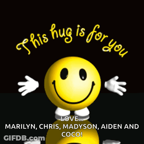 A Smiley Face With The Words " This Hug Is For You " On It GIF