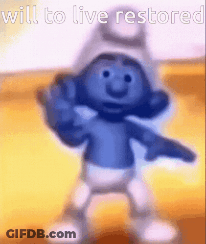 A Smurf Is Dancing With The Words Will To Live Restored Above Him GIF