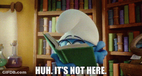A Smurf Reading A Book In A Library With The Words " Huh It 'S Not Here " GIF