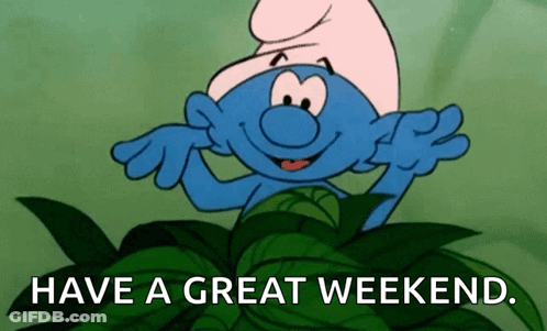 A Smurf Says Have A Great Weekend On A Green Background GIF