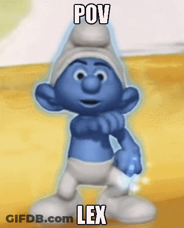 A Smurf With The Words Pov Lex On The Bottom GIF