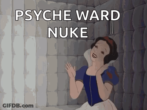 A Snow White Cartoon Says Psyche Ward Nuke GIF