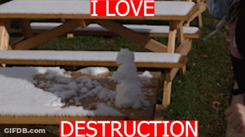 A Snowman Sits On A Picnic Table With The Words I Love Destruction Below It GIF