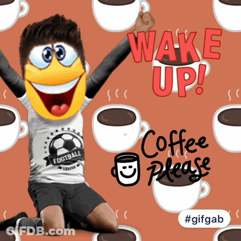 A Soccer Player With A Smiley Face On His Face Is Surrounded By Coffee Cups And The Words Wake Up Coffee Please GIF