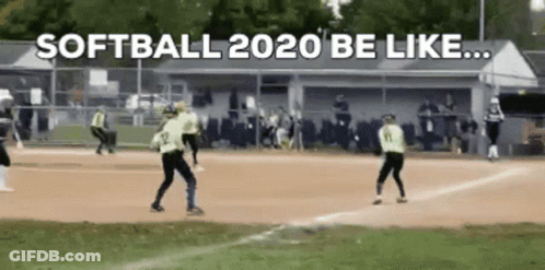 A Softball Game Is Being Played In 2020 GIF