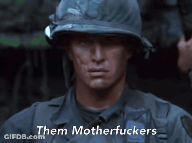 A Soldier Says " Them Motherfuckers " In Front Of Him GIF
