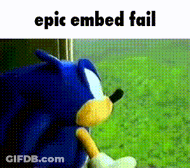 A Sonic The Hedgehog Stuffed Animal Is Sitting In The Grass With The Words Epic Embed Fail Above It . GIF
