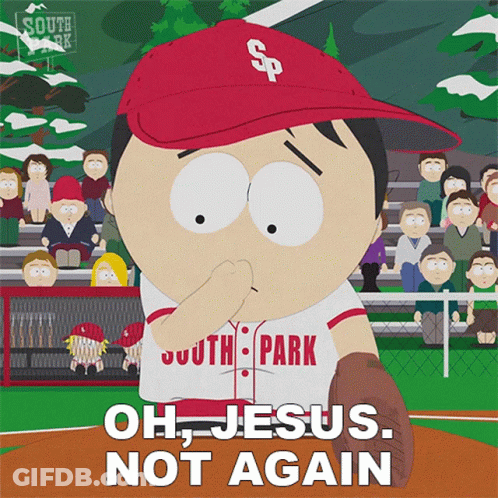 A South Park Baseball Player Says Oh Jesus Not Again In Front Of A Crowd GIF