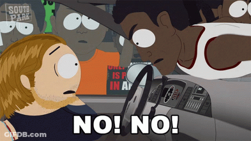 A South Park Cartoon Shows A Man Driving A Car And Says No No GIF