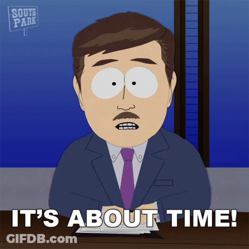 A South Park Character Says It 'S About Time While Sitting At A Desk GIF