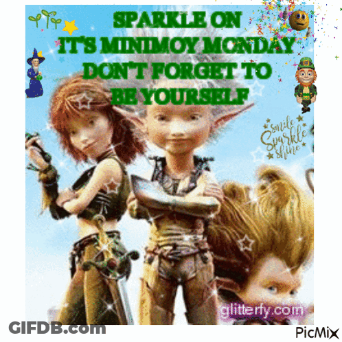 A Sparkle On It 'S Minimoy Monday Don 'T Forget To Be Yourself Poster GIF