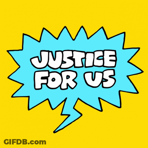 A Speech Bubble That Says Justice For Us On It GIF