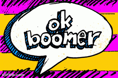 A Speech Bubble That Says Ok Boomer On A Pink And Yellow Background GIF