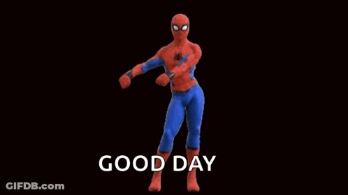 A Spider Man Is Standing In Front Of A Black Background With The Words Good Day Written Below Him . GIF