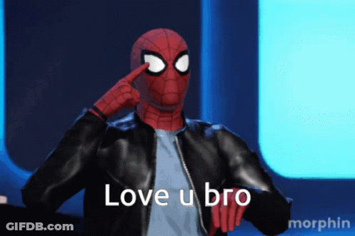 A Spider Man Says Love U Bro While Pointing To His Eye GIF