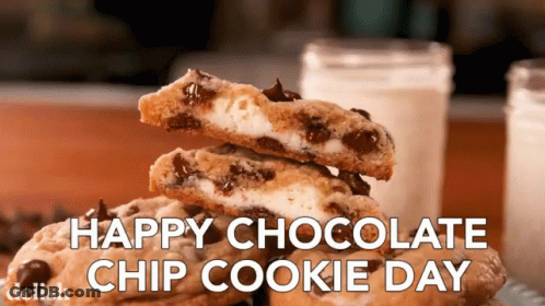 A Stack Of Chocolate Chip Cookies Next To A Glass Of Milk With The Words Happy Chocolate Chip Cookie Day GIF