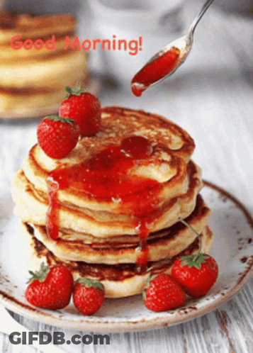 A Stack Of Pancakes With Strawberries And Syrup On A Plate With The Words Good Morning On The Bottom GIF