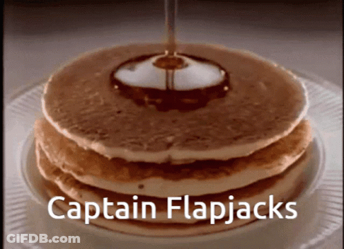 A Stack Of Pancakes With Syrup Being Poured On Top And The Words Captain Flapjacks Written Below Them GIF