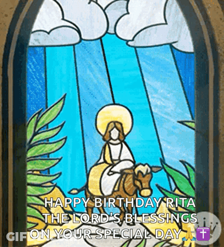 A Stained Glass Window With The Words Happy Birthday Rita The Lord 'S Blessings On Your Special Day On It GIF