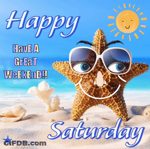 A Starfish Wearing Sunglasses On The Beach With The Words Happy Saturday GIF