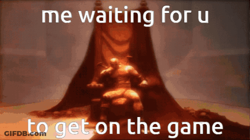 A Statue Of A Man Sitting On A Throne With The Words " Me Waiting For U To Get On The Game " Below It GIF