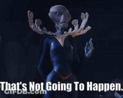 A Statue Of An Alien With The Words That 'S Not Going To Happen Below It GIF