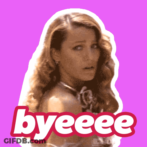 A Sticker Of A Woman With The Words Byeeee GIF