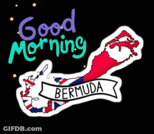 A Sticker That Says Good Morning Bermuda With A Map GIF