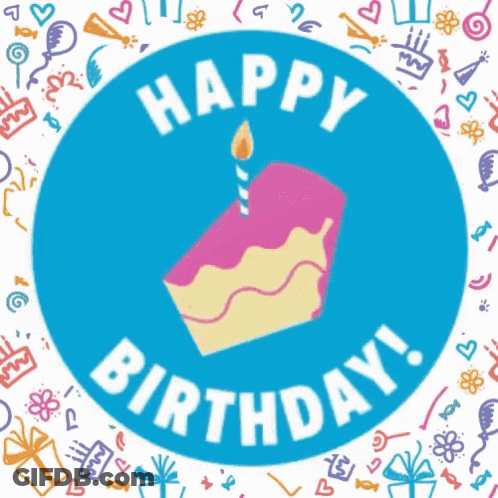A Sticker That Says Happy Birthday With A Slice Of Cake GIF