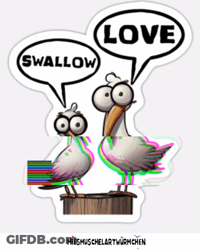 A Sticker With Two Birds Talking About Love And Swallow GIF