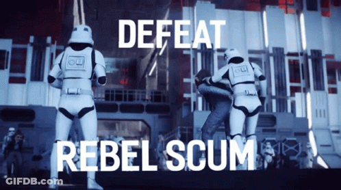 A Storm Trooper With The Words Defeat Rebel Scum GIF