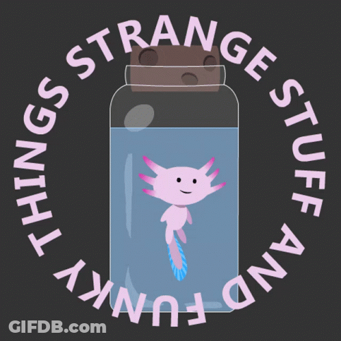A Strange Stuff And Funky Things Logo With An Axolotl In A Bottle GIF