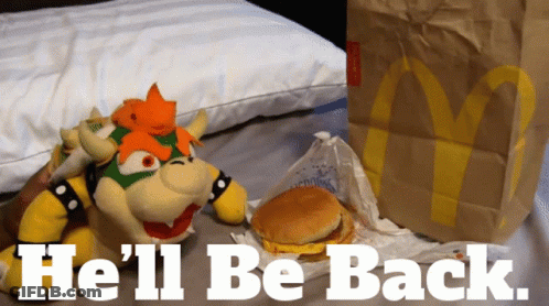 A Stuffed Animal Sitting Next To A Mcdonald 'S Bag And A Hamburger That Says He 'Ll Be Back GIF
