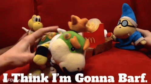 A Stuffed Animal With The Words I Think I 'M Gonna Barf Written On It GIF