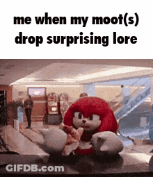 A Stuffed Animal With The Words `` Me When My Moet ( S ) Drop Surprising Lore '' On It . GIF