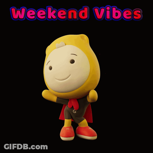 A Stuffed Animal With The Words Weekend Vibes Written On It GIF