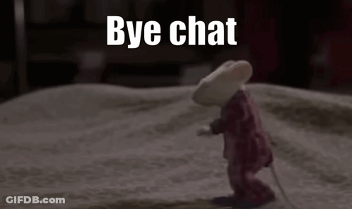 A Stuffed Mouse Is Standing On A Bed With The Words Bye Chat Behind Him GIF