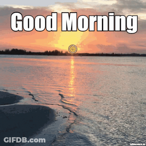 A Sunset Over A Body Of Water With The Words " Good Morning " Above It GIF