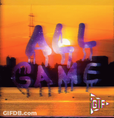 A Sunset With The Words " All Game " Written On It GIF