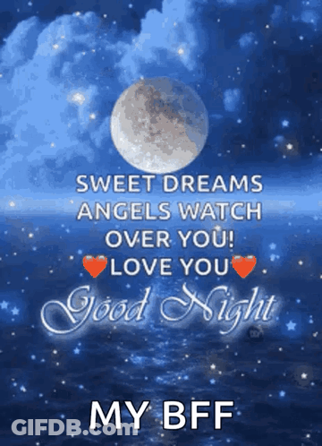 A Sweet Dreams Angels Watch Over You Love You Good Night My Bff GIF