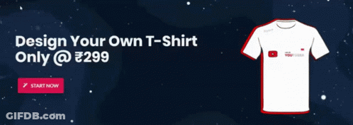 A T-Shirt That Says Design Your Own T-Shirt Only 299 GIF
