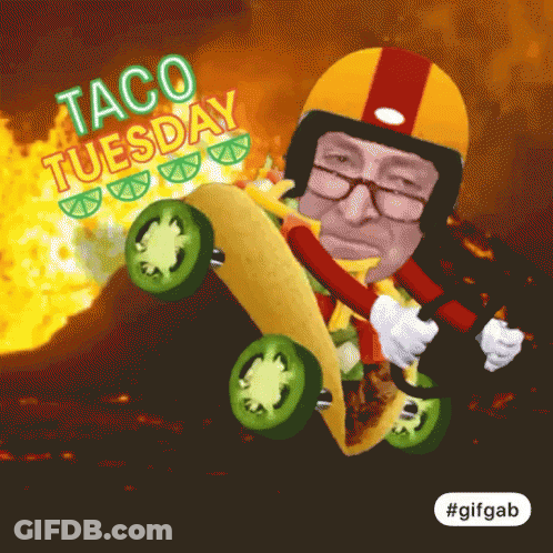A Taco Tuesday Poster With A Man Riding A Taco GIF