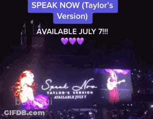A Taylor 'S Version Of Speak Now Will Be Available July 7 GIF